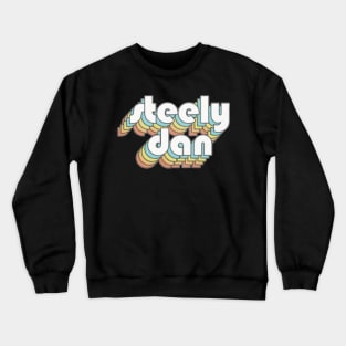 steely dan Crewneck Sweatshirt